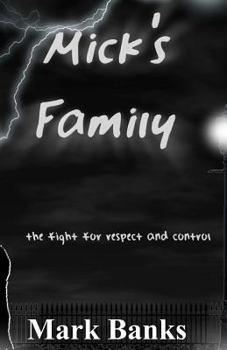 Paperback Micks Family -: The Fight For Respect And Control Book