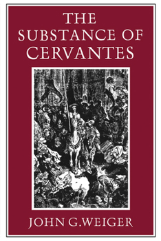 Paperback The Substance of Cervantes Book