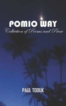 Paperback Pomio Way: Poems and Prose Book