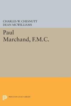 Paperback Paul Marchand, F.M.C. Book