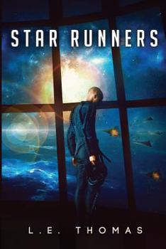 Star Runners - Book #1 of the Star Runners