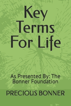 Paperback Key Terms For Life: As Presented By: The Bonner Foundation Book