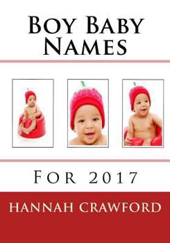 Paperback Boy Baby Names: For 2017 Book