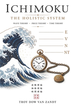 Paperback Ichimoku: The Holistic System Book
