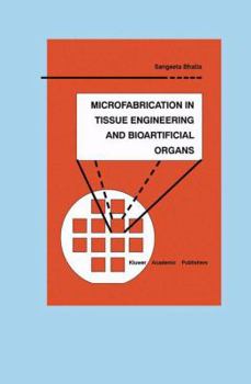 Paperback Microfabrication in Tissue Engineering and Bioartificial Organs Book