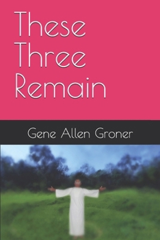 Paperback These Three Remain Book