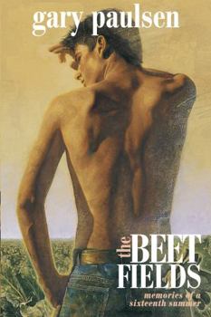 Hardcover The Beet Fields: Memories of a Sixteenth Summer Book