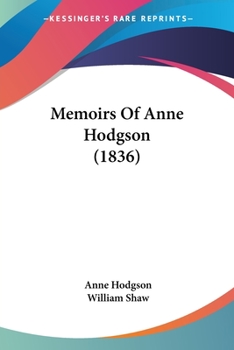 Paperback Memoirs Of Anne Hodgson (1836) Book