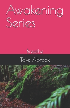 Paperback Awakening Series: Breathe Book