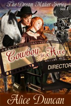 Cowboy For Hire - Book #1 of the Dream Maker