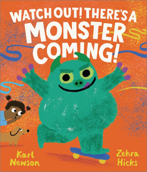 Hardcover Watch Out! There's a Monster Coming! Book