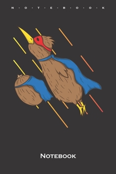 Kiwi bird and fruit flying together like Superheroes Notebook: Dot Grid Journal/Logbook for animal friends, who love the flightless kiwi bird from New Zealand