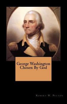 Paperback George Washington Chosen By God Book