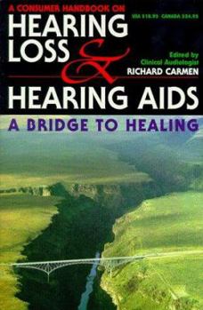 Paperback Hearing Loss & Hearing AIDS: A Bridge to Healing Book
