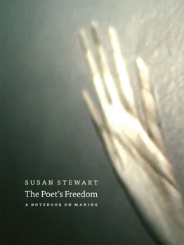 Paperback The Poet's Freedom: A Notebook on Making Book