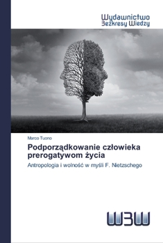Paperback Podporządkowanie czlowieka prerogatywom życia [Polish] Book