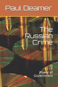 Paperback The Russian Crime: Power of Government Book