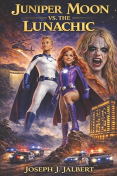 Paperback Juniper Moon vs the Lunachic Book