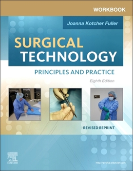 Paperback Workbook for Surgical Technology Revised Reprint: Principles and Practice Book