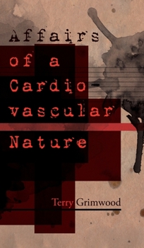 Hardcover Affairs of a Cardiovascular Nature Book