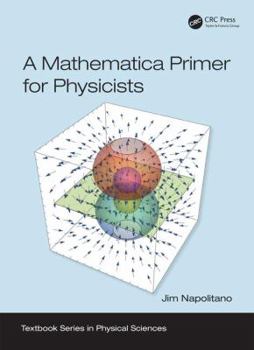 Paperback A Mathematica Primer for Physicists Book