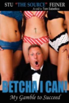 Paperback Betcha I Can! Book