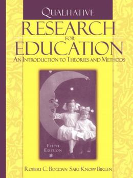 Hardcover Qualitative Research for Education: An Introduction to Theories and Methods Book