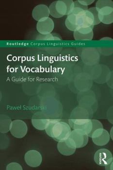 Paperback Corpus Linguistics for Vocabulary: A Guide for Research Book