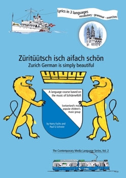 Paperback Züritüütsch isch aifach schön / Zurich German is simply beautiful Book