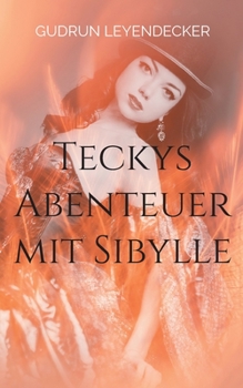 Paperback Teckys Abenteuer mit Sibylle [German] Book