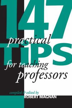 Paperback 147 Practical Tips for Teaching Professors Book