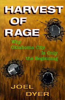 Hardcover Harvest Of Rage: Why Oklahoma City Is Only The Beginning Book