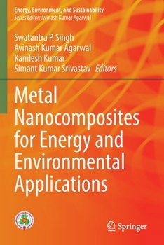 Paperback Metal Nanocomposites for Energy and Environmental Applications Book