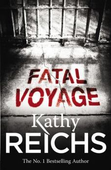 Fatal Voyage - Book #4 of the Temperance Brennan