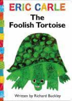 Hardcover The Foolish Tortoise Book
