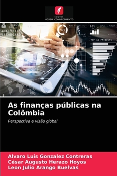 Paperback As finanças públicas na Colômbia [Portuguese] Book