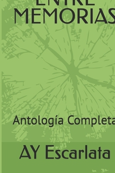 Paperback Entre Memorias: Antología Completa [Spanish] Book