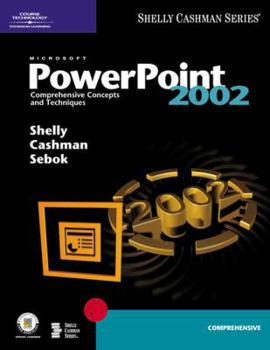 Paperback Microsoft PowerPoint 2002: Comprehensive Concepts and Techniques Book