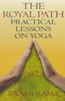 Paperback Royal Path: Lessons on Yoga Book