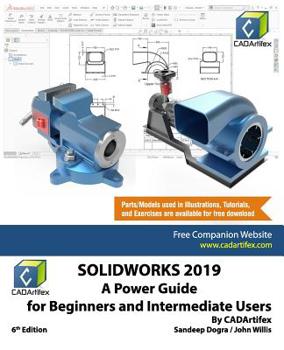 Paperback Solidworks 2019: A Power Guide for Beginners and Intermediate User Book