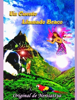 Paperback Un Cuento Llamado Braco [Spanish] Book