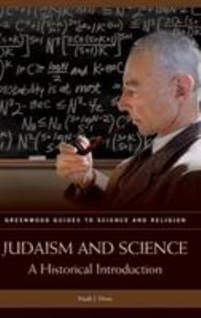 Hardcover Judaism and Science: A Historical Introduction Book