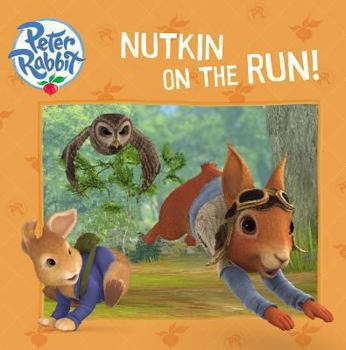 Paperback Nutkin on the Run! Book