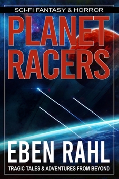 Paperback Planet Racers: A Sci-Fi Action Adventure (Illustrated Special Edition) Book