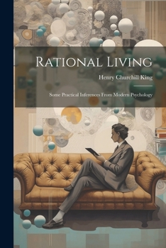 Paperback Rational Living: Some Practical Inferences From Modern Psychology Book