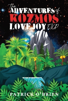 Paperback The Adventures of Kozmos Lovejoy, Exp Book