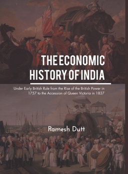 Hardcover The Economic History Of India Book