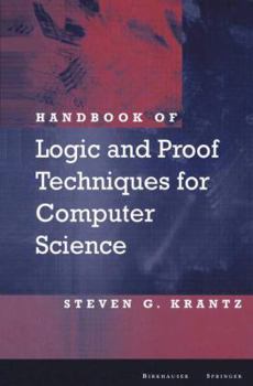 Paperback Handbook of Logic and Proof Techniques for Computer Science Book