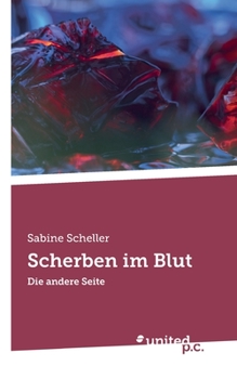 Paperback Scherben im Blut: Die andere Seite [German] Book