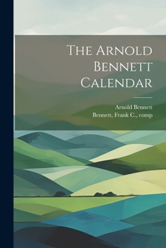 Paperback The Arnold Bennett Calendar Book